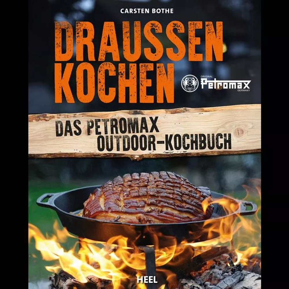 Kochbuch Petromax Draussen Kochen, Outdoor Kochbuch 1 Kochbuch Petromax Draussen Kochen, Outdoor Kochbuch
